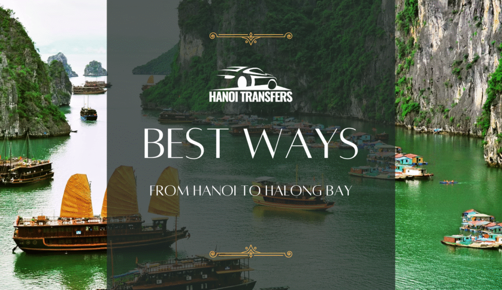 From Vietnam Hanoi To Halong Bay