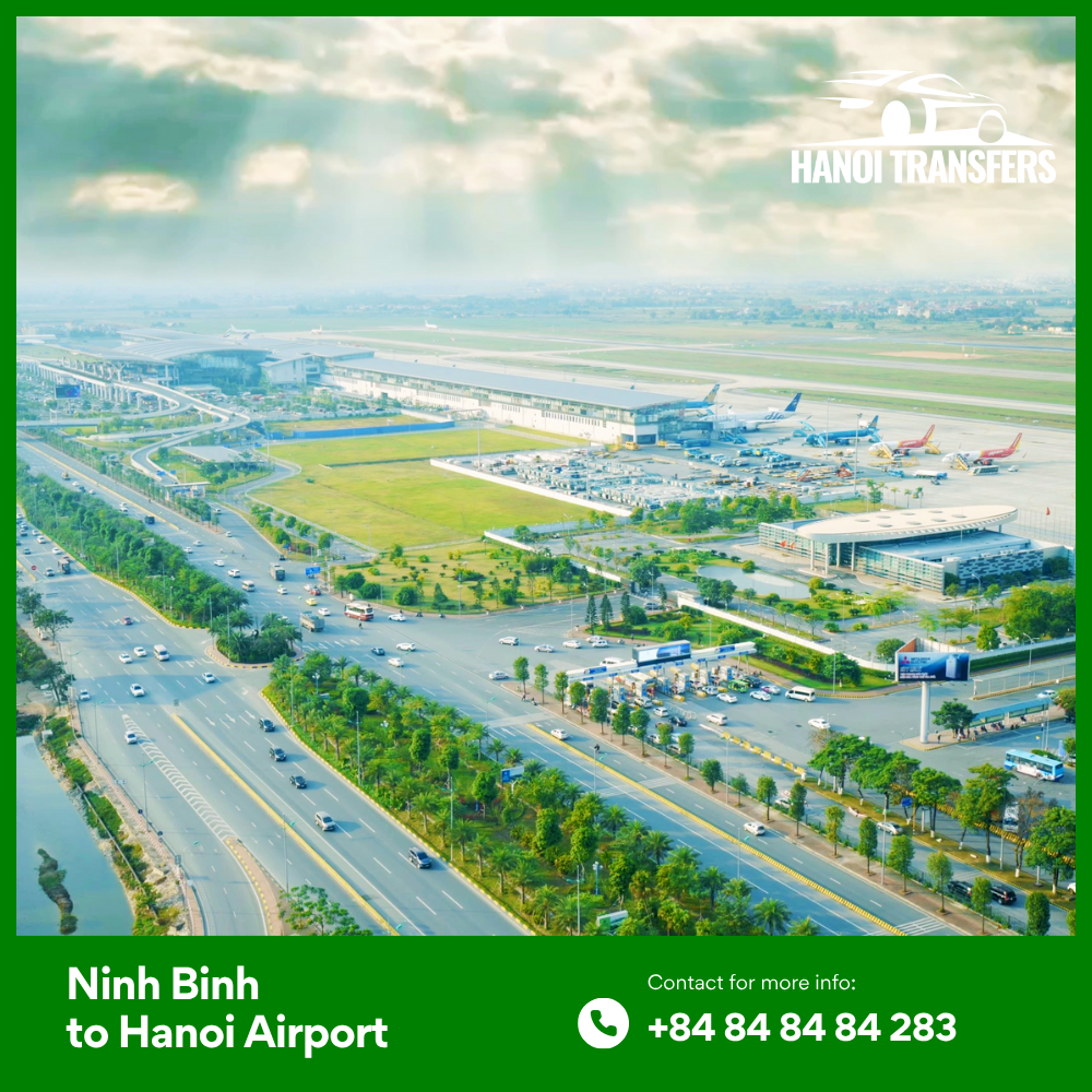 Easy Transport from Ninh Binh to Hanoi Airport