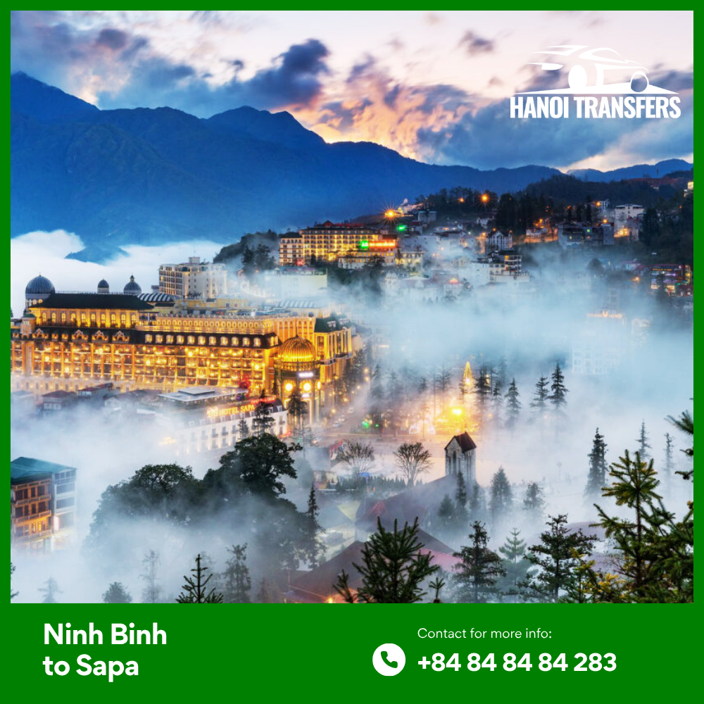 Ninh Binh to Sapa Private Car – Best Transfer Option